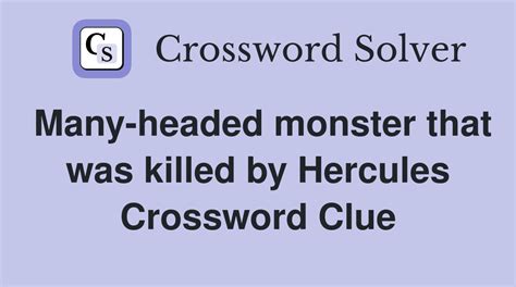 monster slain by hercules crossword|Monster slain by Hercules (5)